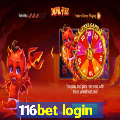 116bet login